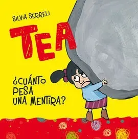Tea ¿ Cuanto Pesa una Mentira?