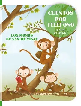 Cuentos por Telefono los Monos se Van de Viaje