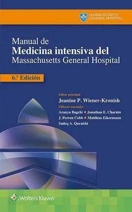Manual de Medicina Intensiva del Massachusetts General Hospital (Spanish Edition