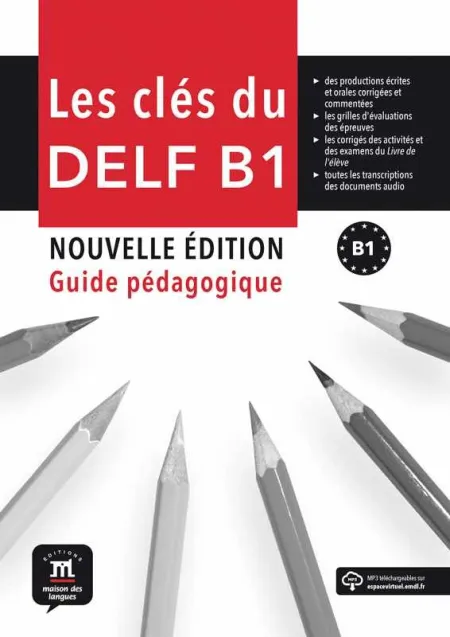 Les Clés Du Nouveau Delf B1 Guide Pedagogique