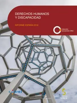 Derechos Humanos y Discapacidad. Informe España 2018