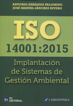 ISO 14001:2015. IMPLANTACIÓN DE SISTEMAS DE GESTIÓ