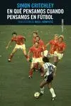En qué Pensamos Cuando Pensamos en Fútbol