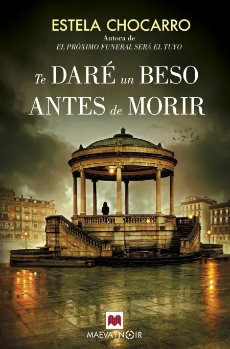 Te Daré un Beso Antes de Morir