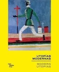Las Utopías Modernas