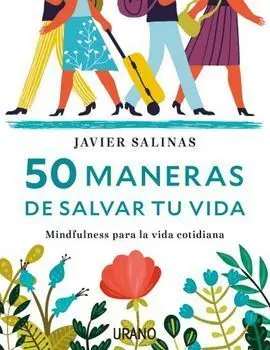 50 Maneras de Salvar tu Vida