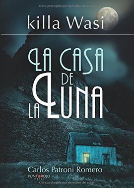 KILLAWASI. LA CASA DE LA LUNA