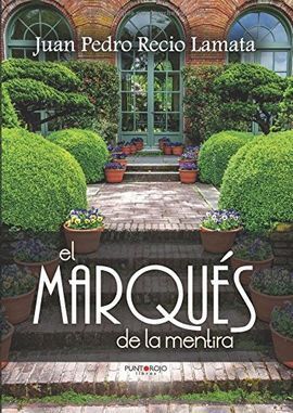 EL MARQUES DE LA MENTIRA