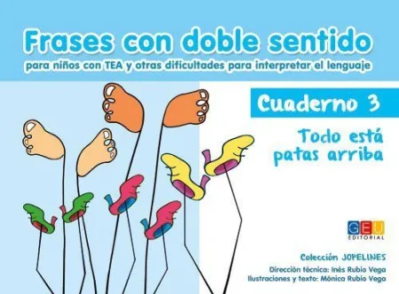 Frases con Doble Sentido. Cuaderno 3. Todo está Patas Arriba