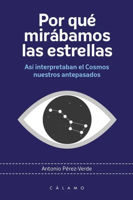 Por qué Mirábamos las Estrellas
