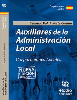 Auxiliares de la Administración Local. Parte Común. Volumen 1.