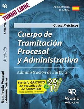 CUERPO DE TRAMITACIÓN PROCESAL Y ADMINISTRATIVA DE LA ADMINISTRACIÓN DE JUSTICIA
