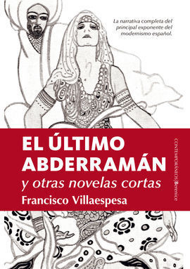 ULTIMO ABDERRAMAN Y OTRAS NOVELAS DE FRANCISCO VILLAESPESA, EL