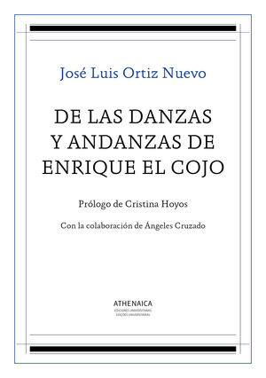 DE LAS DANZAS Y ANDANZAS DE ENRIQUE EL COJO
