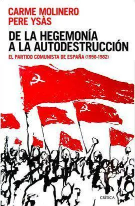 De la Hegemonía a la Autodestrucción