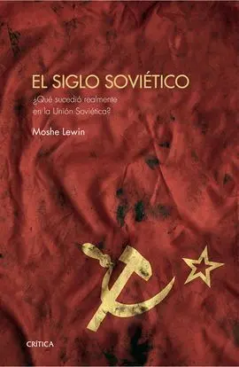 El Siglo Soviético