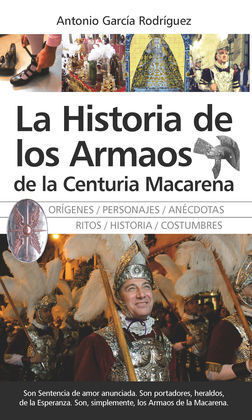 HISTORIA DE LOS ARMAOS DE LA CENTURIA MACAREN