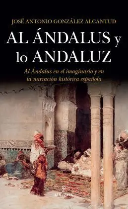 Al Ándalus y lo Andaluz