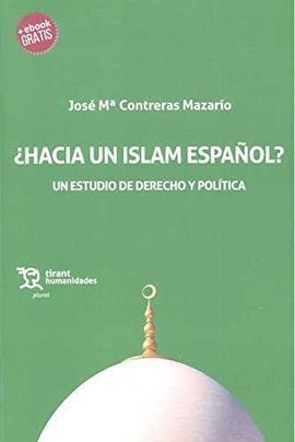 ¿HACIA UN ISLAM ESPAÑOL?