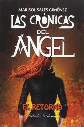 Las Cronicas del Angel. El Retorno
