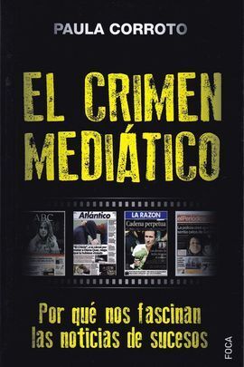 EL CRIMEN MEDIÁTICO
