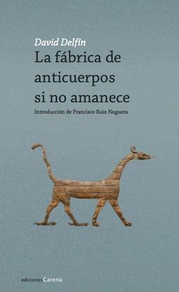 LA FÁBRICA DE ANTICUERPOS SI NO AMANECE
