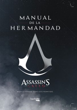 MANUAL DE LA HERMANDAD-ASSASSIN'S CREED