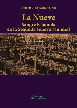La Nueve Sangre Española en la Segunda Guerra Mundial
