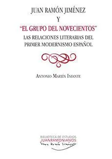 Juan Ramón Jiménez y 'El Grupo del Novecientos'