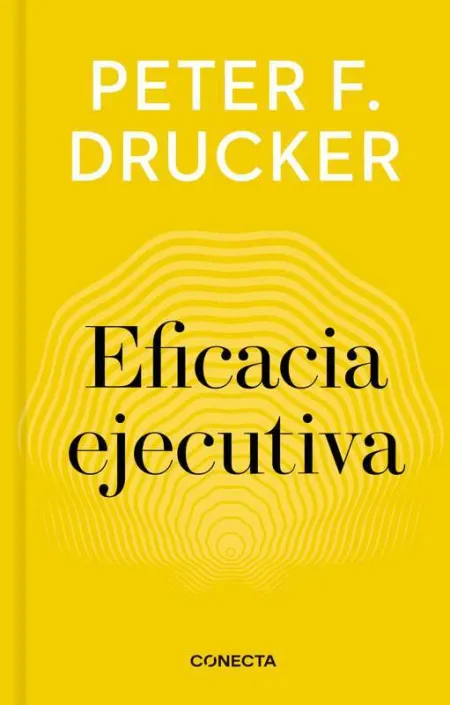 Eficacia Ejecutiva (Imprescindibles)