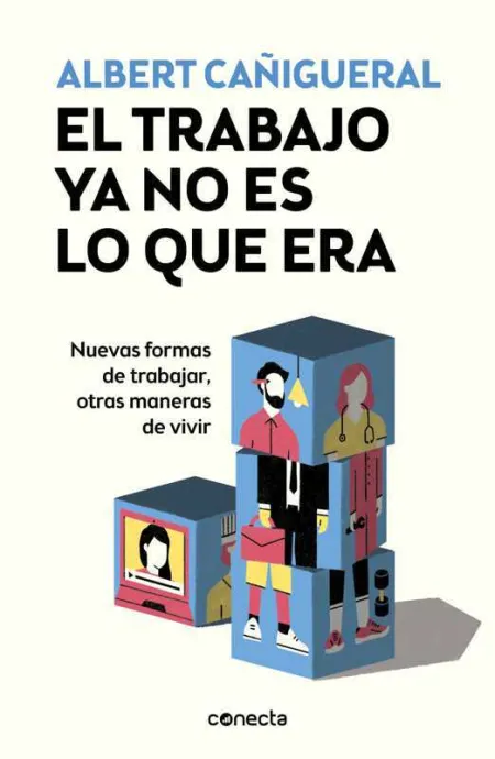 Trabajo Ya no Es lo que Era, el