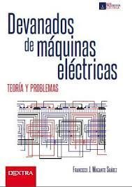 DEVANADOS DE MAQUINAS ELECTRICAS.TEORIA Y PRACTICA