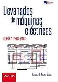 Devanados de Maquinas Electricas. teoria y Practica
