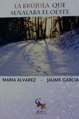 La Brújula que Señalaba Al Oeste