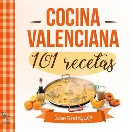 101 Recetas Cocina Valenciana