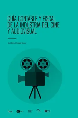 Guia Contable y Fiscal de la Industria del Cine y Audiovisual
