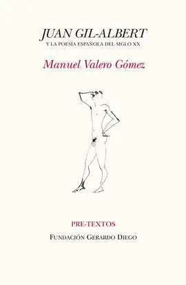 Juan Gil-Albert y la Poesia Española del Siglo Xx
