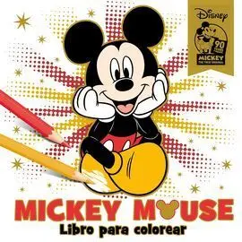 Mickey Mouse. Libro para Colorear. Especial 90 Aniversario