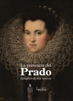 LA PRESENCIA DEL PRADO