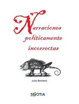 Narraciones Politicamente Incorrectas