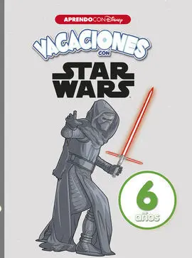 Vacaciones con Star Wars. 6 Años (Aprendo con Disney)