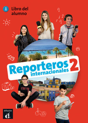 REPORTEROS INTERNACIONALES 2 LIBRO DEL ALUMNO + CD