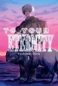 To Your Eternity 01