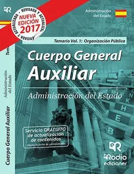 Cuerpo General Auxiliar de la Administración del Estado. Temario Vol. 1