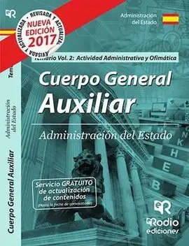 Cuerpo General Auxiliar de la Administración del Estado. Temario. Vol 2. Activid