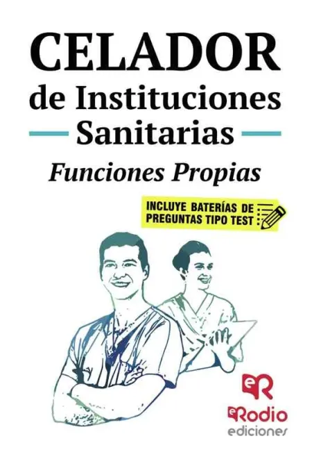 Funciones Propias Celador Instituciones Sanitarias