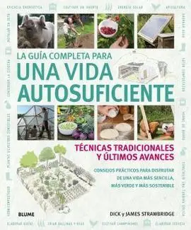 La Guía Completa para una Vida Autosuficiente