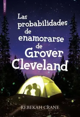Las Probabilidades de Enamorarse de Grover Cleveland
