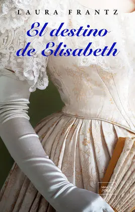 Destino de Elisabeth,El