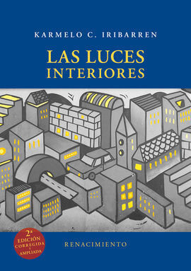 LAS LUCES INTERIORES - 2ª ED